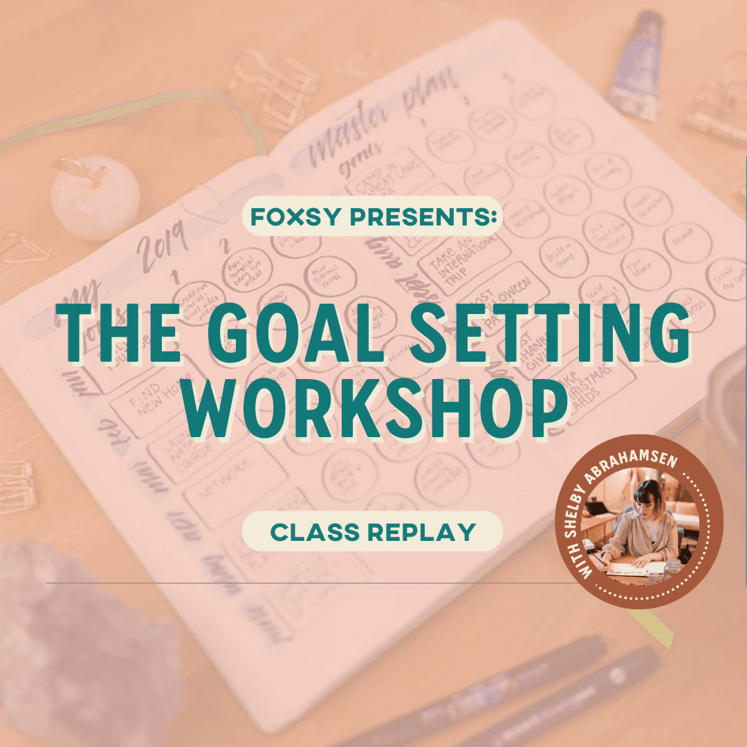 Instant Access: The Goal Setting Workshop: Conquer Your Creative Goals